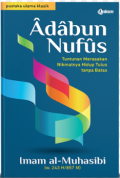 Adabun Nufus. Tuntunan Merasakan Nikmatnya Hidup Tulus tanpa batas