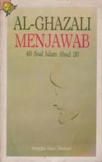 Image of AL-Ghazali menjawab 40 soal Islam anad 20